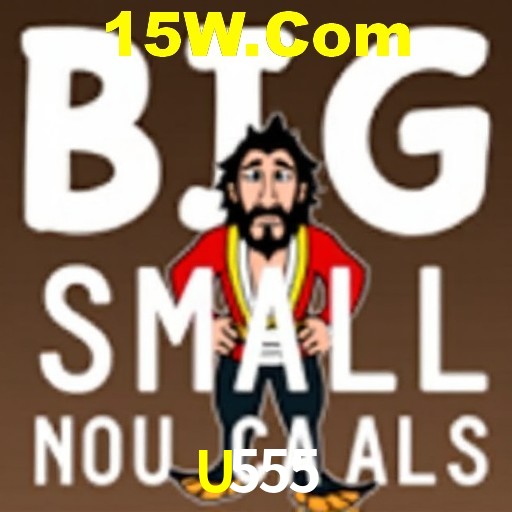 U555,U555 Bet